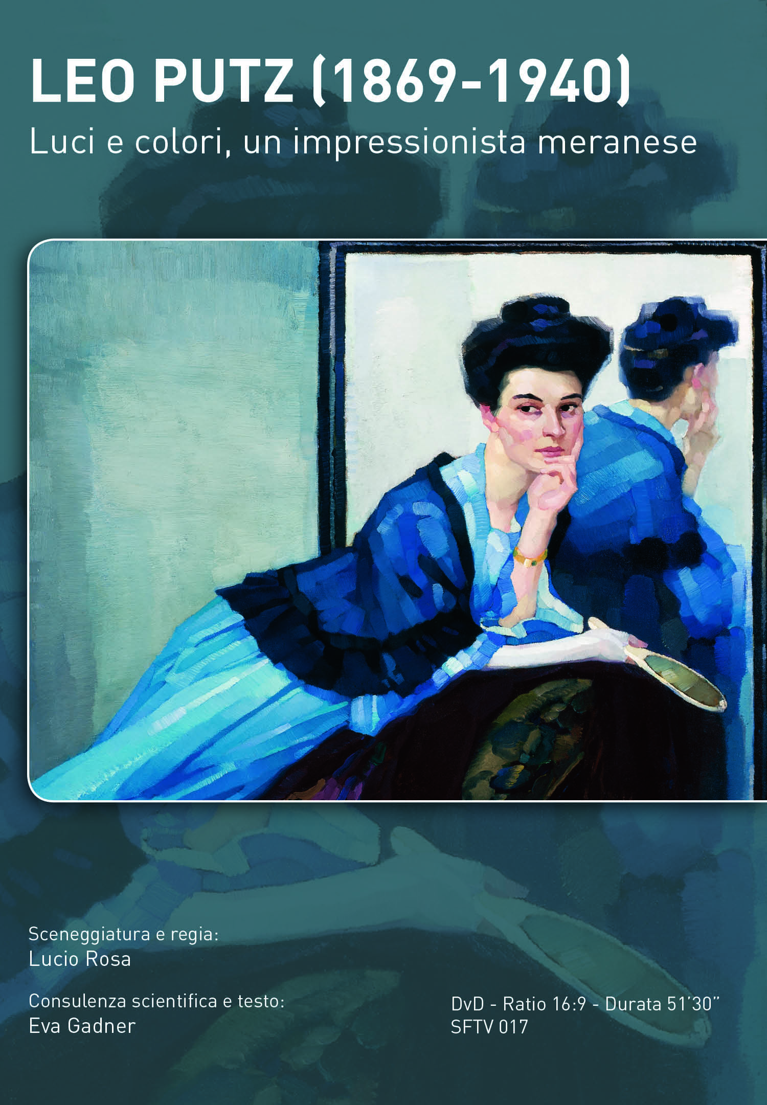 LEO PUTZ. Luci e colori, un impressionista meranese