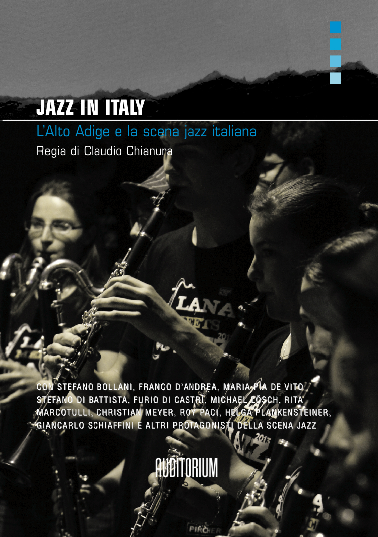 JAZZ IN ITALY. L’Alto Adige e la scena jazz italiana