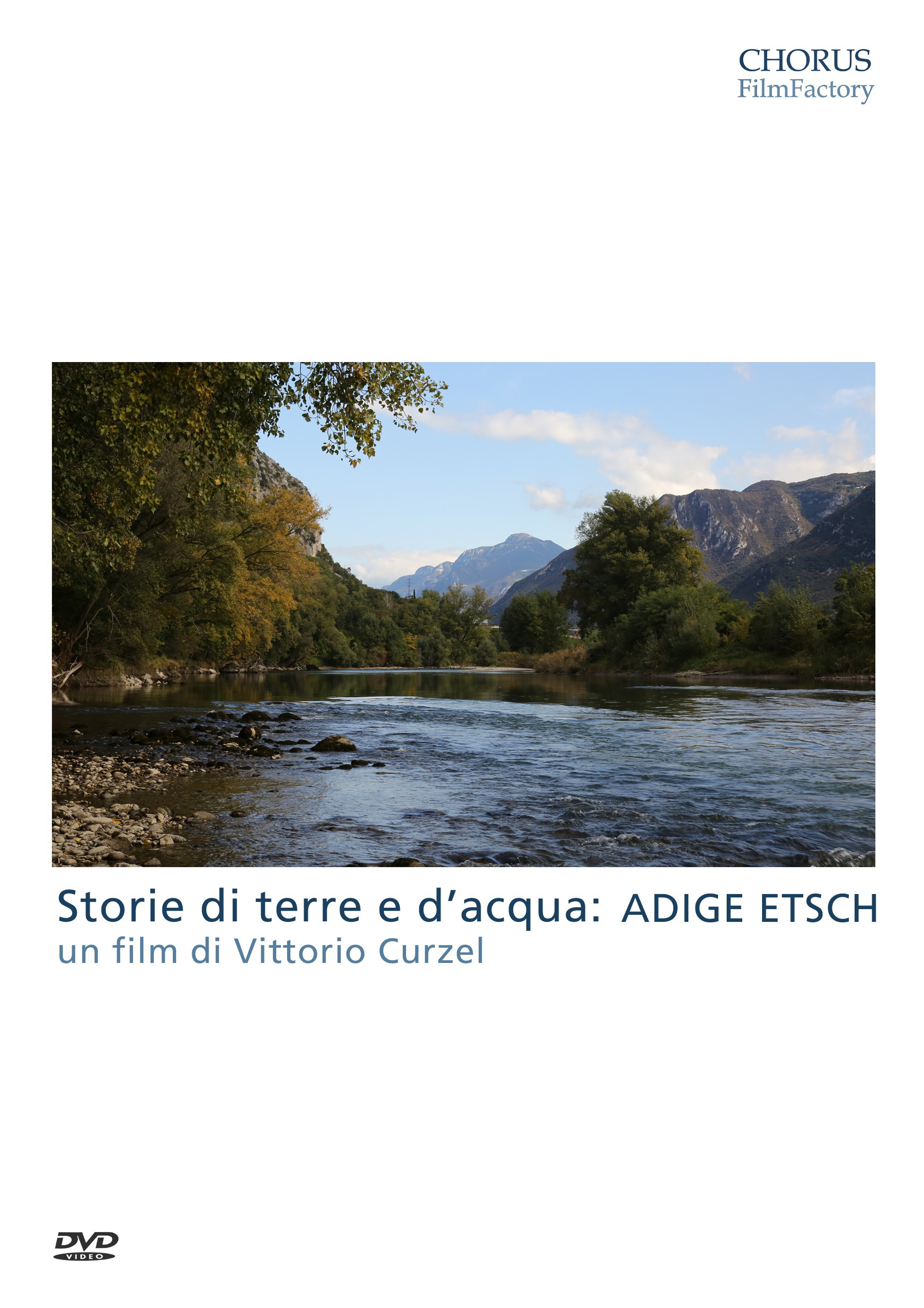STORIE DI TERRE E D’ACQUA. Adige-Etsch