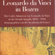 Presentate oggi le iniziative dell’Istituto Pedagogico Italiano in occasione della mostra su "Leonardo da Vinci a Bolzano"