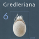 Neue "Gredleriana" 